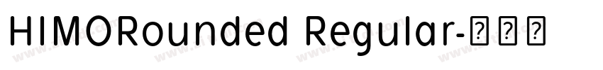 HIMORounded Regular字体转换